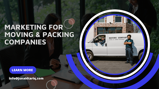 Marketing for moving and packing companies